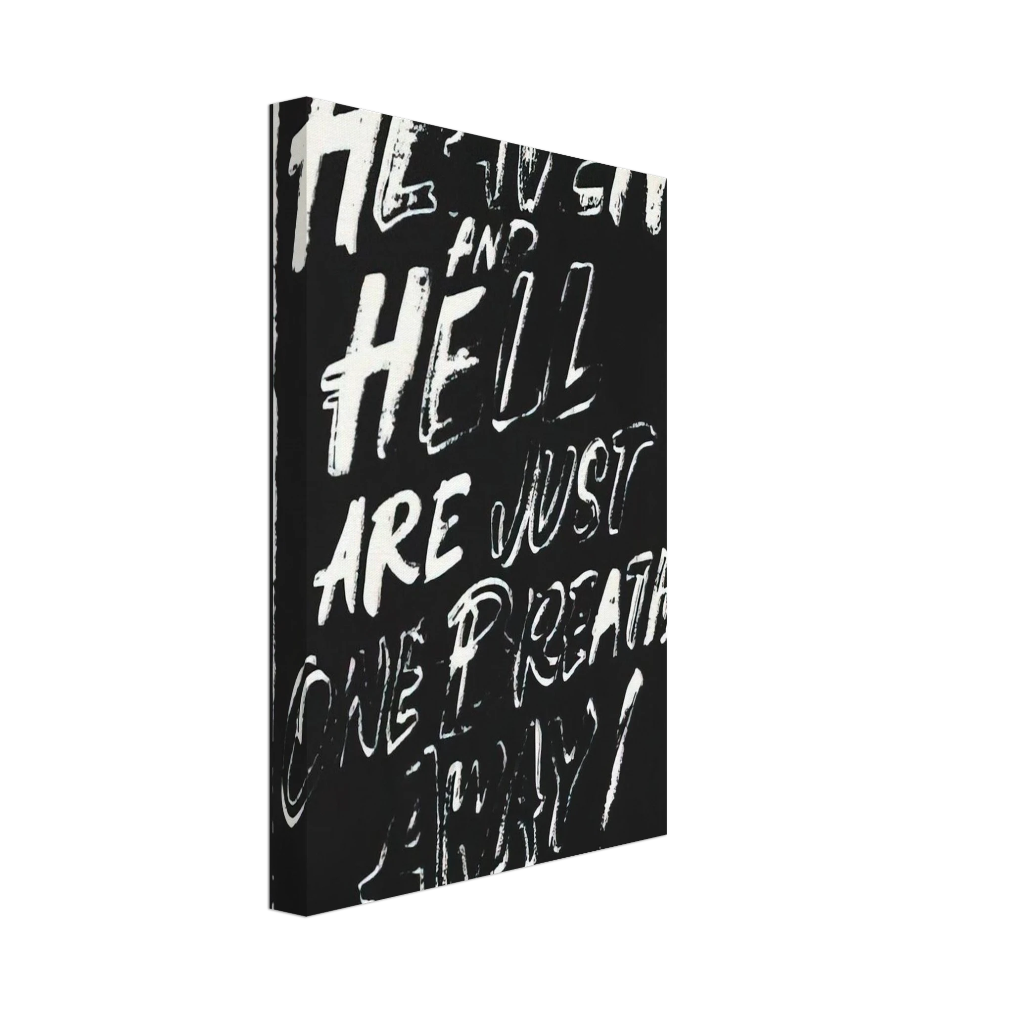 Heaven and Hell Are Just One Breath Away! Canvas | Andy Warhol Canvas | Andy Warhol Prints