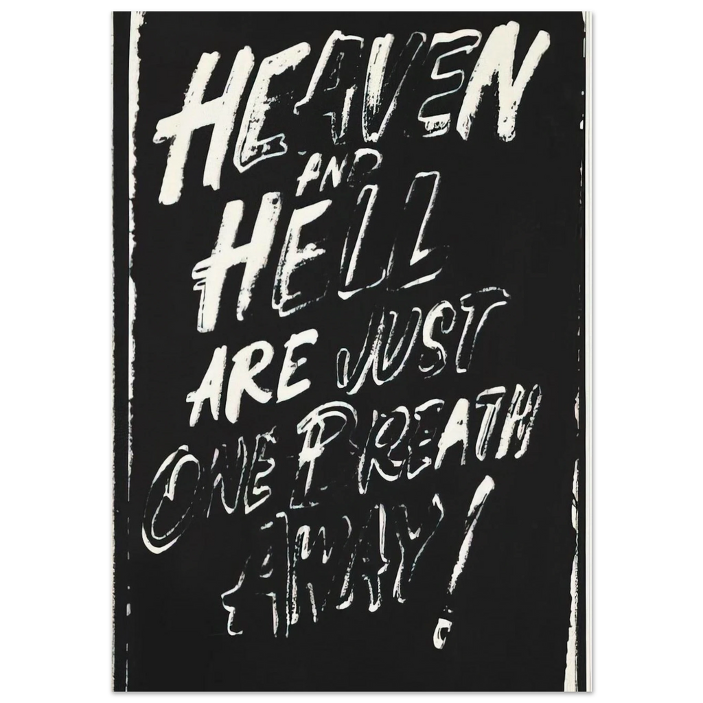 Heaven and Hell Are Just One Breath Away! Poster | Andy Warhol Poster | Andy Warhol Prints
