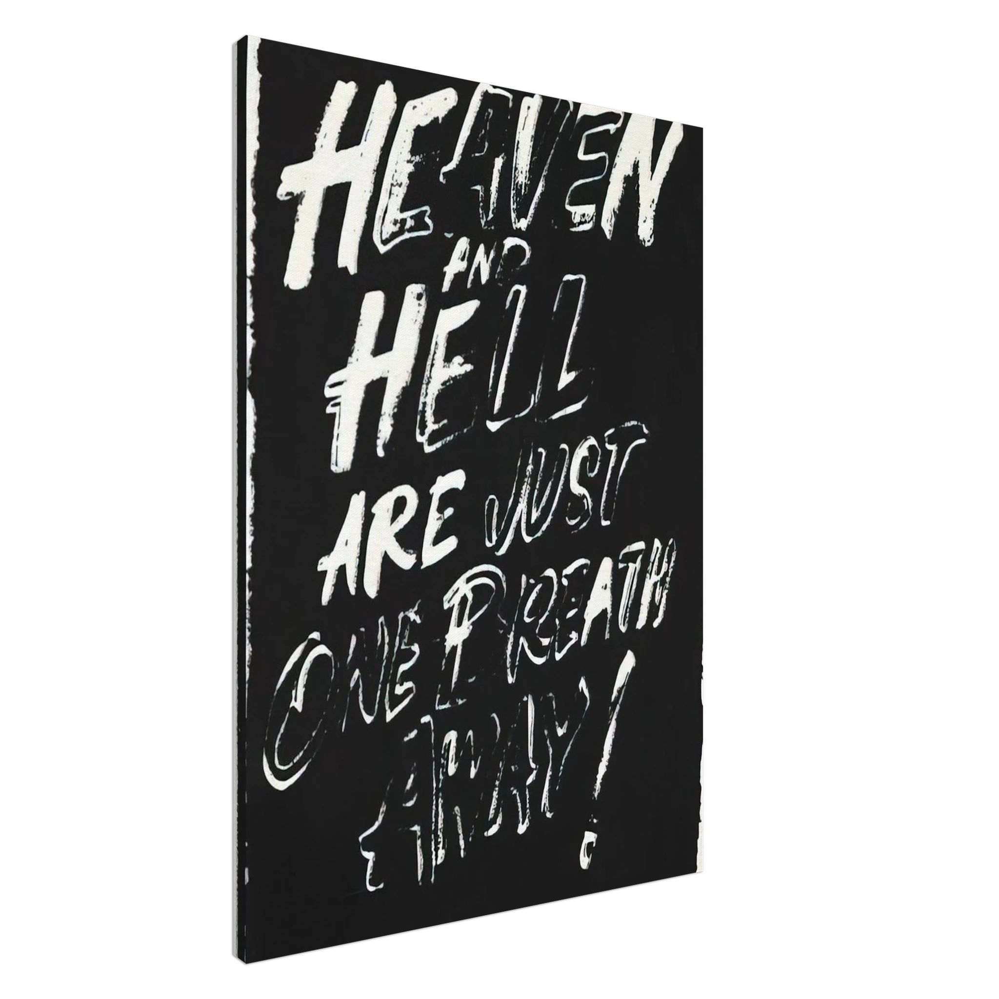 Heaven and Hell Are Just One Breath Away! Canvas | Andy Warhol Canvas | Andy Warhol Prints